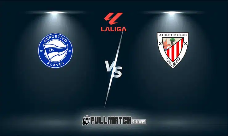 Deportivo Alavés vs Athletic Club Full Match Replay