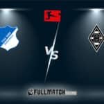 Borussia M'gladbach vs Hoffenheim Full Match Replay
