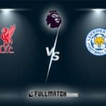 Live Liverpool vs Leicester City 26 Dec 2024