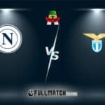 Napoli vs Lazio Full Match Replay