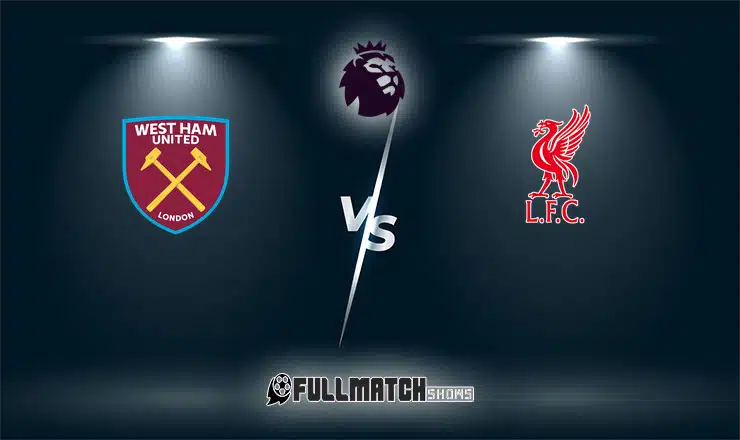 Liverpool vs West Ham United 28 Feb 2026