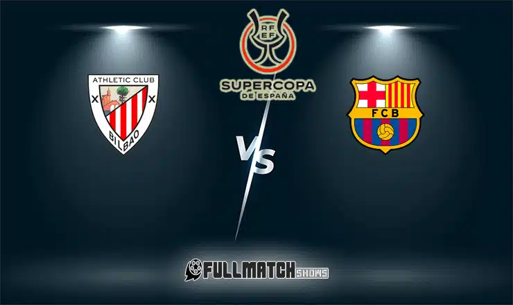 Barcelona vs Athletic Club 7 Jan 2026