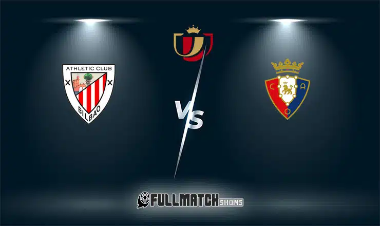 Live Athletic Club vs Osasuna 16 Jan 2024