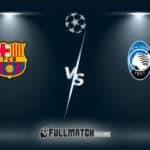 Live Barcelona vs Atalanta 29 Jan 2024