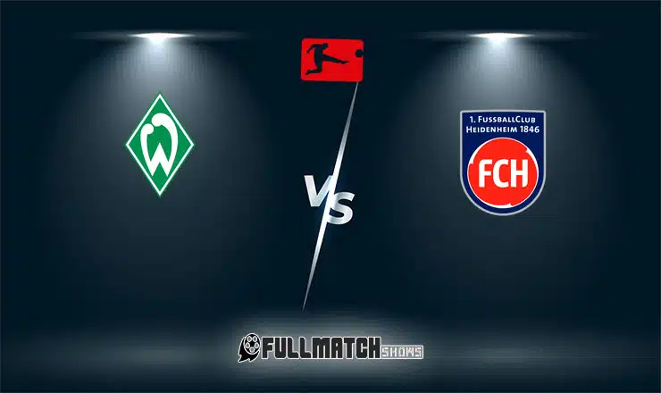 Werder Bremen vs Heidenheim 28 Feb 2026