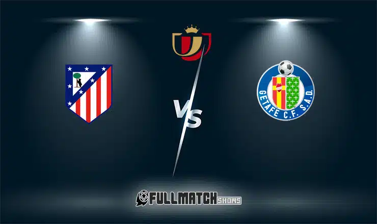 Live Atlético Madrid vs Getafe 4 Feb 2024