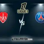 PSG vs Brest Full Match Replay