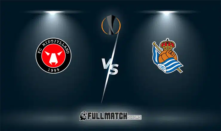 Live Real Sociedad vs Midtjylland 20 Feb 2024