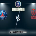 Live PSG vs Reims 24 May 2025