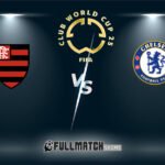 Live Flamengo vs Chelsea 20 Jun 2025