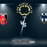 Live Urawa Reds vs Monterrey 25 Jun 2025