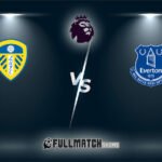 Everton vs Leeds United 26 Jan 2026