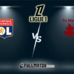 Metz vs Olympique Lyonnais 25 Jan 2026