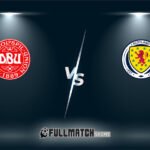 Scotland vs Denmark 18 Nov 2025