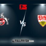 Stuttgart vs Köln Full Match Replay