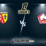 Lille vs Lens Full Match Replay