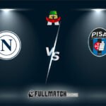 Pisa vs Napoli Full Match Replay