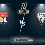 Angers SCO vs Olympique Lyonnais Full Match Replay