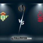 Real Betis vs Nottingham Forest 24 Sep 2025