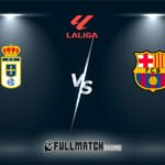 Real Oviedo vs Barcelona 25 Sep 2025