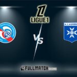 Auxerre vs Strasbourg 7 Mar 2026