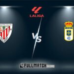Real Oviedo vs Athletic Club 15 Feb 2026