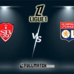 Olympique Lyonnais vs Brest 18 Jan 2026