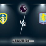 Aston Villa vs Leeds United 21 Feb 2026