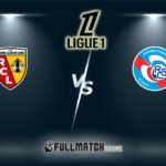 Strasbourg vs Lens Full Match Replay