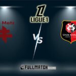 Rennes vs Metz 22 Mar 2026
