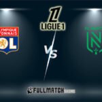 Nantes vs Olympique Lyonnais 7 Feb 2026
