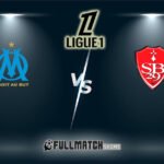 Brest vs Olympique Marseille 20 Feb 2026