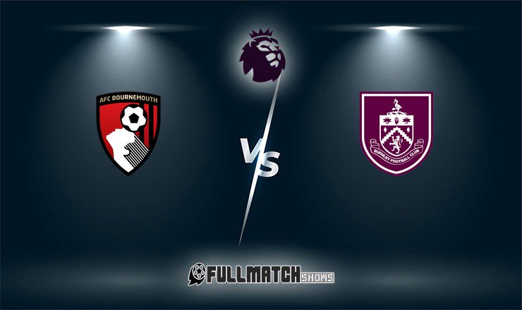 Burnley vs AFC Bournemouth 14 Mar 2026