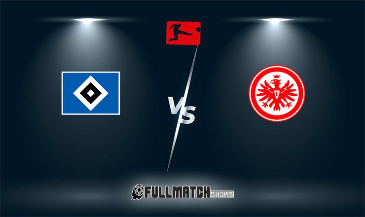 Eintracht Frankfurt vs Hamburger SV Full Match Replay