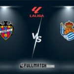 Real Sociedad vs Levante Full Match Replay