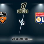Olympique Lyonnais vs Lorient Full Match Replay