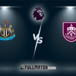 Burnley vs Newcastle United 30 Dec 2025