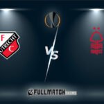 Utrecht vs Nottingham Forest 11 Dec 2025