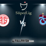 Antalyaspor vs Trabzonspor 30 Jan 2026