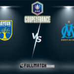 Bayeux vs Olympique Marseille 13 Jan 2026