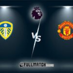 Manchester United vs Leeds United Full Match Replay