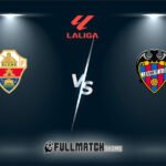 Levante vs Elche 23 Jan 2026