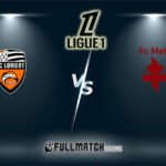 Metz vs Lorient Full Match Replay
