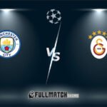 Manchester City vs Galatasaray 28 Jan 2026