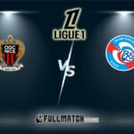 Strasbourg vs Nice Full Match Replay