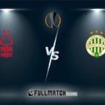Nottingham Forest vs Ferencváros 29 Jan 2026