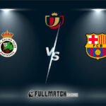 Racing Santander vs Barcelona 15 Jan 2026