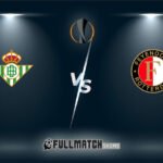 Real Betis vs Feyenoord 29 Jan 2026