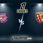Lens vs Toulouse Full Match Replay