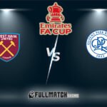 West Ham United vs Queens Park Rangers 11 Jan 2026
